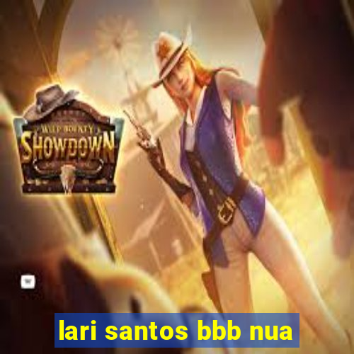 lari santos bbb nua